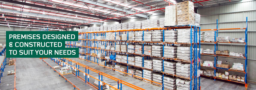 Premises Designed & Constructed To Suit Your Needs
