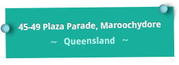 45-49 Plaza Parade, Maroochydore