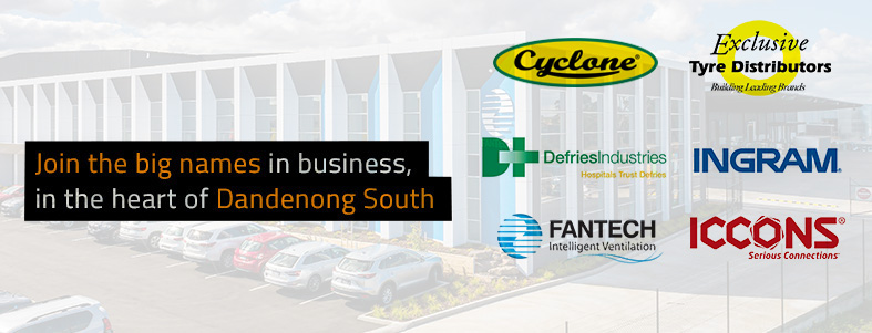 Join the big names in business, in the heart of Dandenong South